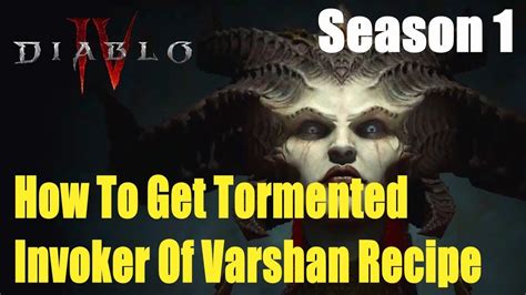 How to get an Invoker of Varshan in Diablo 4
