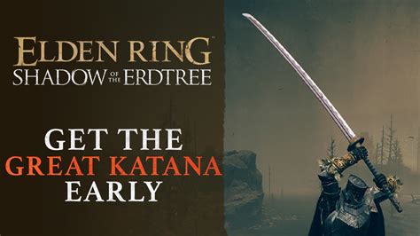 How to get the Great Katana in Elden Ring Shadow Of The Erdtree