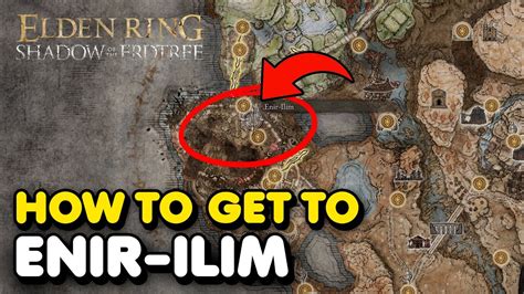 How to get to Enir-Ilim in Elden Ring Shadow Of The Erdtree