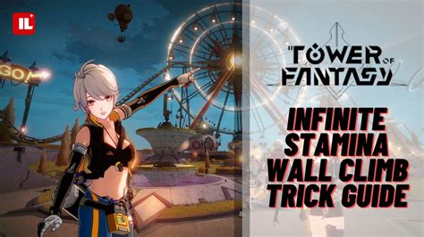 How to infinite climb in Tower Of Fantasy