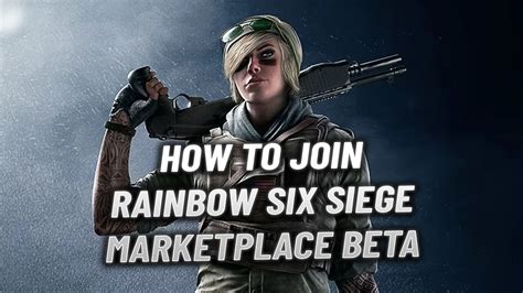 How to join Rainbow Six Marketplace beta