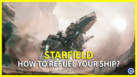 How to refuel your ship in Starfield