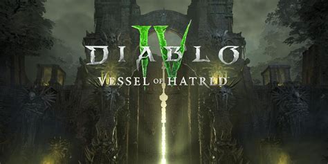 How to start Vessel of Hatred in Diablo 4