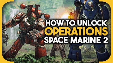 How to unlock Operations in Space Marine 2