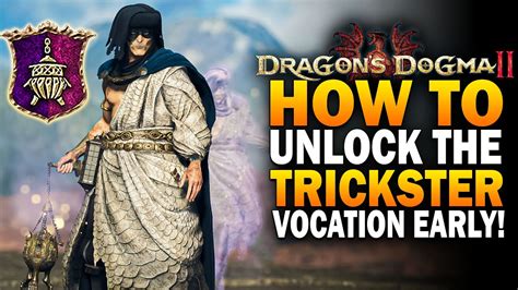 How to unlock Trickster in Dragon&rsquo;s Dogma 2