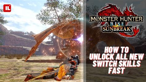 How to unlock all new Switch Skills in Sunbreak