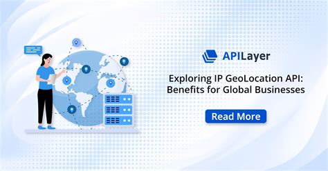 IP Geolocation API: The Advantages and Benefits