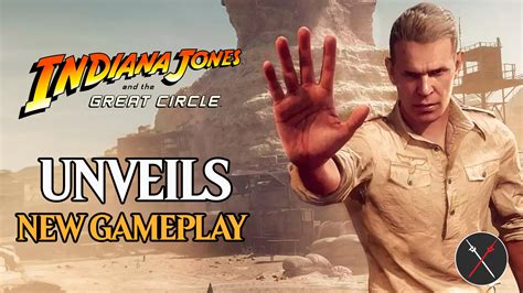 Indiana Jones & The Great Circle Showcases Its Unique Gameplay Mechanics