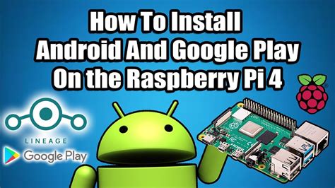Install Android on Raspberry Pi 4 & 3