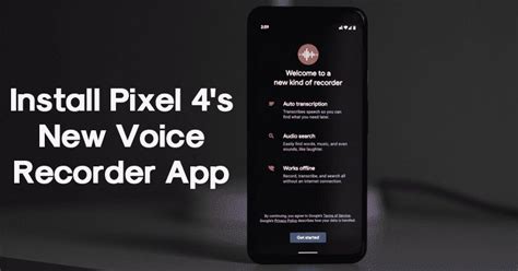 Install Pixel 4 Voice Recorder App