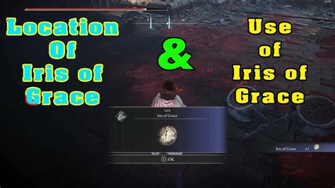 Iris Of Grace location in Shadow Of The Erdtree