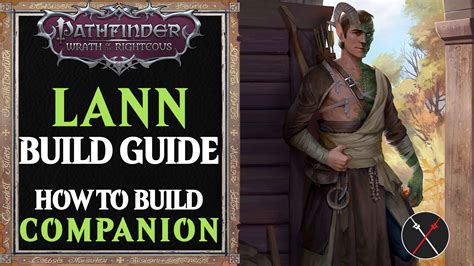 Lann Build Pathfinder Wrath of the Righteous Guide