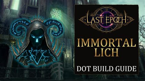 Last Epoch Build Guide: Immortal Lich (DoT Acolyte)