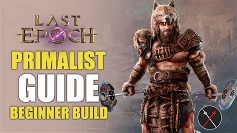 Last Epoch Primalist Leveling Build Guide – Shaman