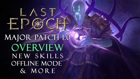 Last Epoch Unveils Massive 1.0 Patch Notes