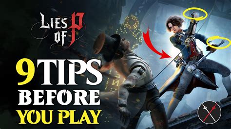 Lies of P Beginner Guide – Tips & Tricks to Get Started