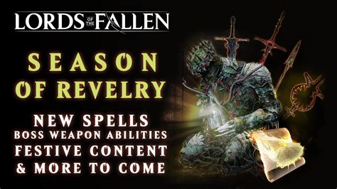 Lords of the Fallen ‘Season of Revelry’ Adds Festive Content, New Quests & More