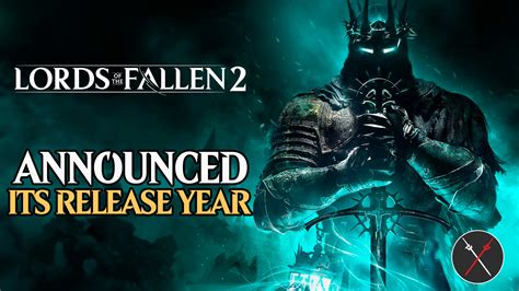 Lords of the Fallen 2 Announced Its Release Year