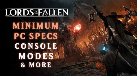 Lords of the Fallen Devs Explain Minimum PC Specs Reflect “Quality Bar”