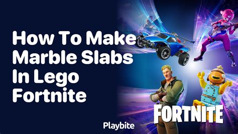 Make Marble Slabs in LEGO Fortnite