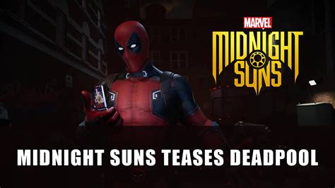 Marvel’s Midnight Suns Looks to Be Teasing Deadpool Addition