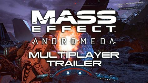 Mass Effect: Andromeda Multiplayer Gameplay Trailer Takes A Deeper Look at Online Play