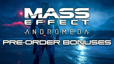 Mass Effect Andromeda Adds Pre-Order Bonuses to Deluxe and Super Deluxe Edition