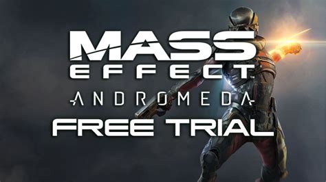 Mass Effect Andromeda Free Trial Available Until November