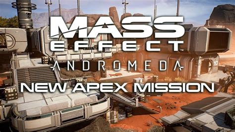 Mass Effect Andromeda New Apex Mission Available April 13th – 17th