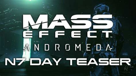 Mass Effect Andromeda Trailer Teases November 7th Reveal