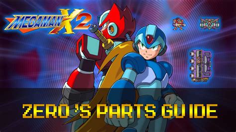 Mega Man X2: Obtaining Zero’s Parts Guide