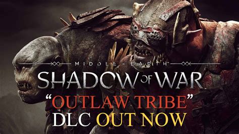 Middle-earth: Shadow of War ‘Outlaw Tribe’ DLC Out Now!