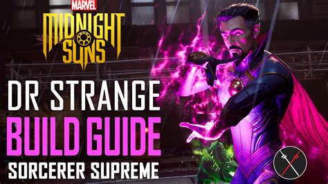 Midnight Suns Doctor Strange Build Guide: How to use Doctor Strange