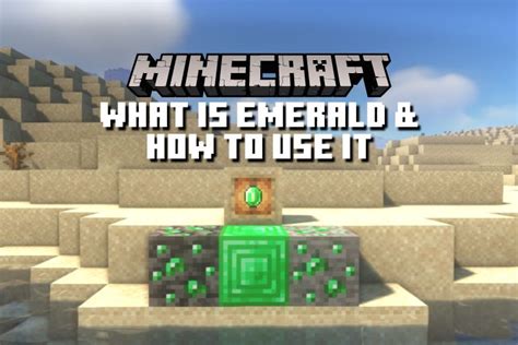 Mine and Use Emeralds in Minecraft