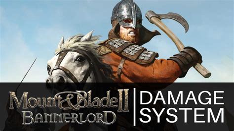 Mount & Blade II: Bannerlord ‘Damage System’ Explained