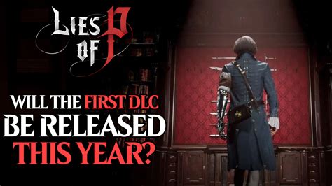 Neowiz Confirms The Release Window For Lies of P DLC
