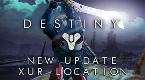 New Destiny Update Coming, Light Level Increase & Xur Weekly Location & Inventory