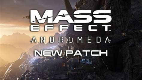 New Mass Effect: Andromeda Patch Addresses Issues, BioWare Lays Out Roadmap for Future Updates