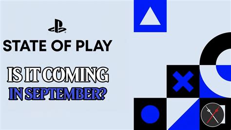 New State of Play Rumored for the End of September