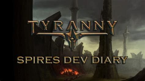 New Tyranny Dev Diary Explains The Player Base Mechanic, Called Spires