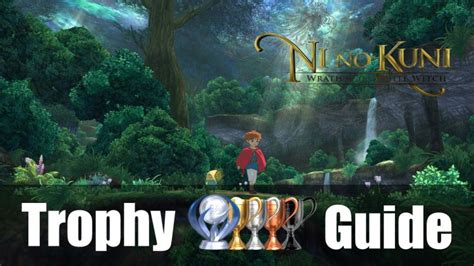 Ni No Kuni Trophy Guide & Roadmap