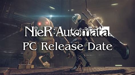 Nier: Automata PC Version Releases March 17th