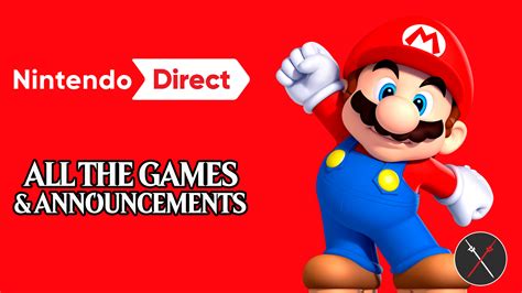 Nintendo Direct: All the Games & Announcements