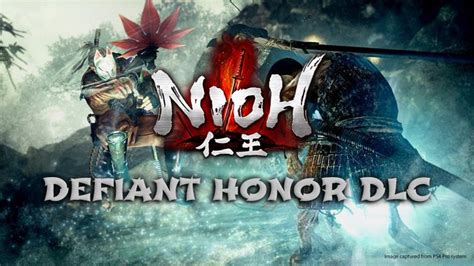 Nioh DLC Defiant Honor Announced for July Release