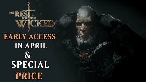 No Rest For The Wicked Launches on April at a Special Price