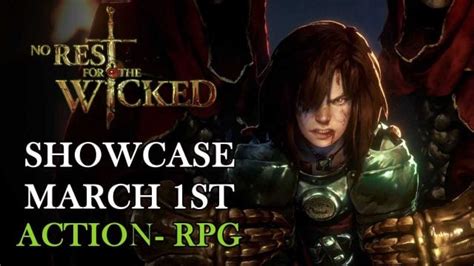 No Rest for the Wicked Will Get An In-depth Showcase on March 1st