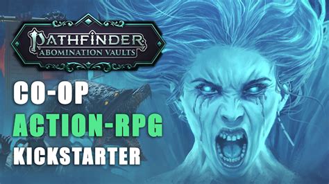 Pathfinder: Abomination Vaults a Co-op Hack & Slash Kickstarter Announced