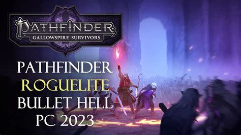 Pathfinder: Gallowspire Survivor is a Bullet Hell Roguelite