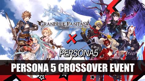 Persona 5 Crossover Event in Granblue Fantasy