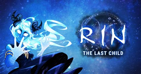 RIN: The Last Child is a Fairytale Metroidvania that Tells a Story of Creation